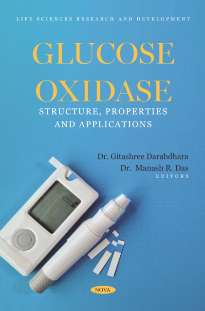 Glucose Oxidase: Structure, Properties and Applications, PDF eBook