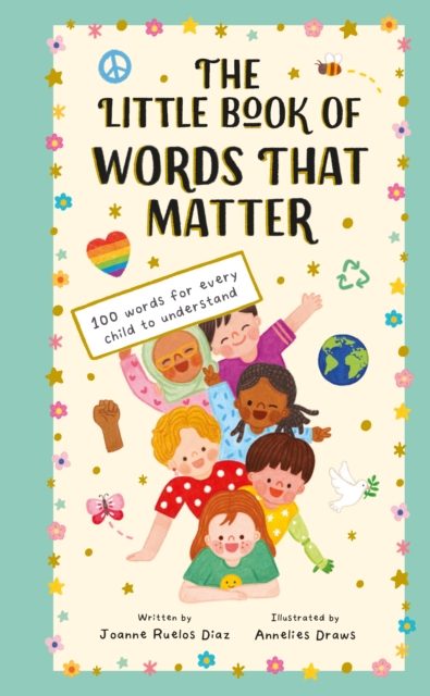 The Little Book of Words That Matter : 100 Words for Every Child to Understand, EPUB eBook