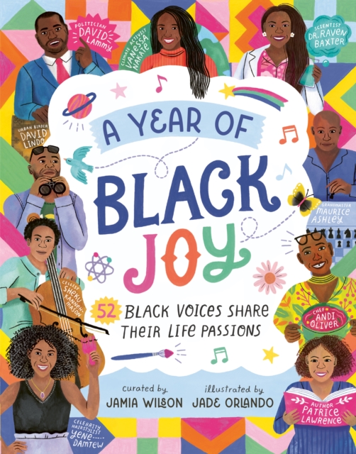 A Year of Black Joy : 52 Black Voices Share Their Life Passions, EPUB eBook