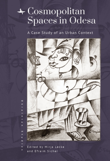 Cosmopolitan Spaces in Odesa : A Case Study of an Urban Context, PDF eBook