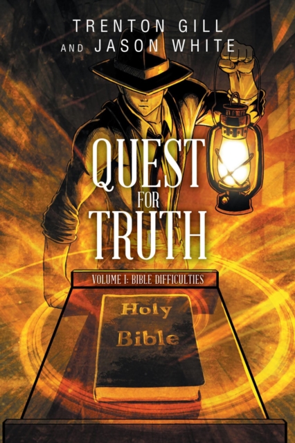 Quest for Truth: Volume I : Bible Difficulties, EPUB eBook