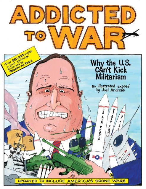 Addicted To War : Why the U.S. Can't Kick Militarism, EPUB eBook