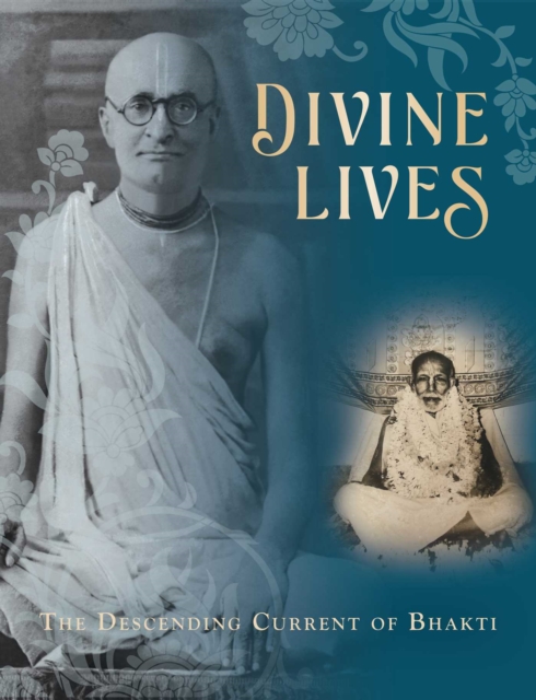Divine Lives : The Descending Current of Bhakti, EPUB eBook