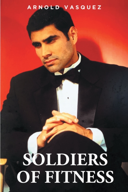 Soldiers Of Fitness, EPUB eBook