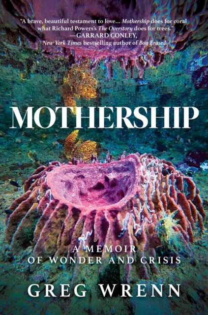 Mothership : A Memoir of Wonder and Crisis, EPUB eBook