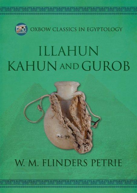 Illahun, Kahun and Gurob, EPUB eBook