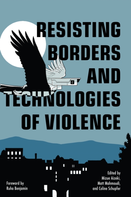 Resisting Borders and Technologies of Violence, EPUB eBook