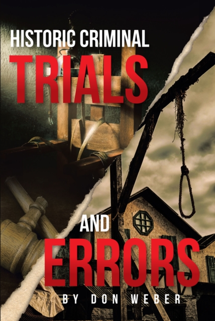 Historic Criminal Trials and Errors, EPUB eBook