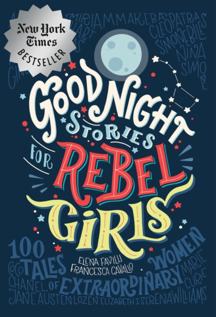 Good Night Stories for Rebel Girls: 100 Tales of Extraordinary Women, EPUB eBook