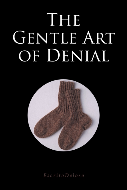 The Gentle Art of Denial, EPUB eBook