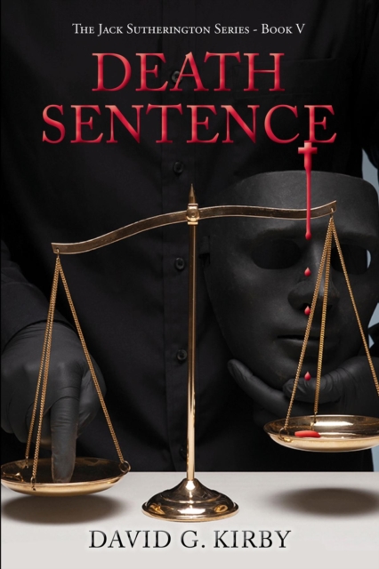Death Sentence : Jack Sutherington Series - Book V, EPUB eBook