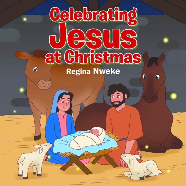 Celebrating Jesus at Christmas, EPUB eBook