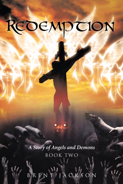 Redemption : A Story of Angels and Demons Book Two, EPUB eBook