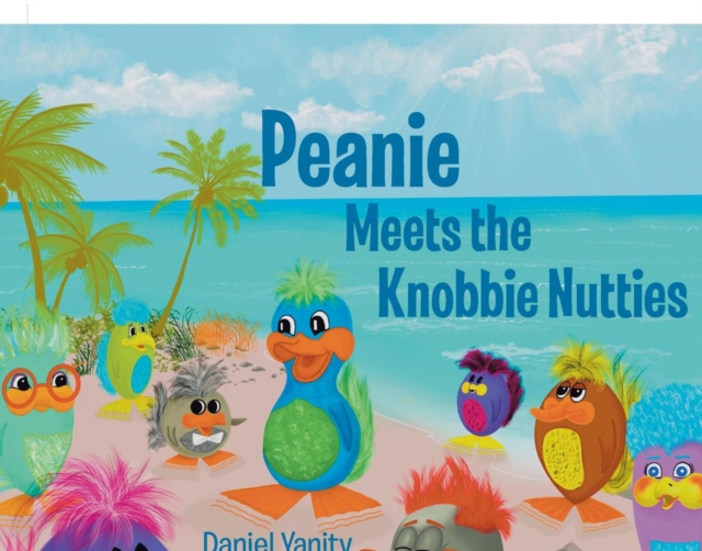 Peanie Meets the Knobbie Nutties, EPUB eBook