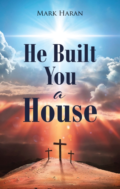He Built You a House, EPUB eBook