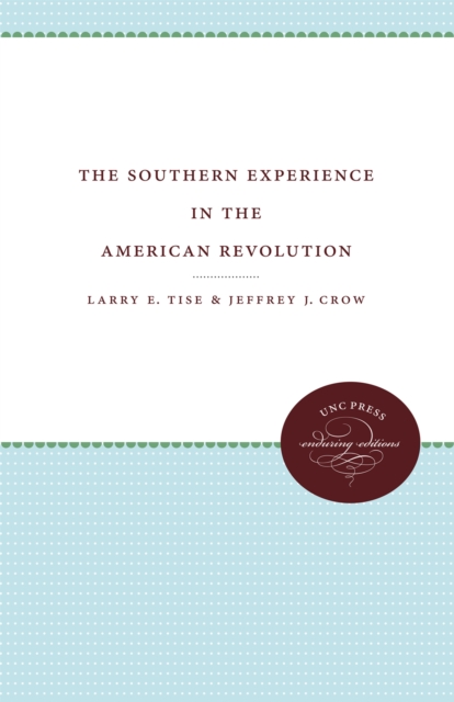 The Southern Experience in the American Revolution, PDF eBook