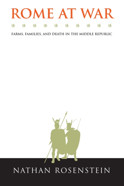 Rome at War : Farms, Families, and Death in the Middle Republic, PDF eBook