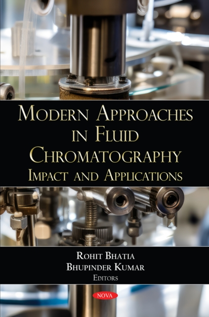 Modern Approaches in Fluid Chromatography: Impact and Applications, PDF eBook