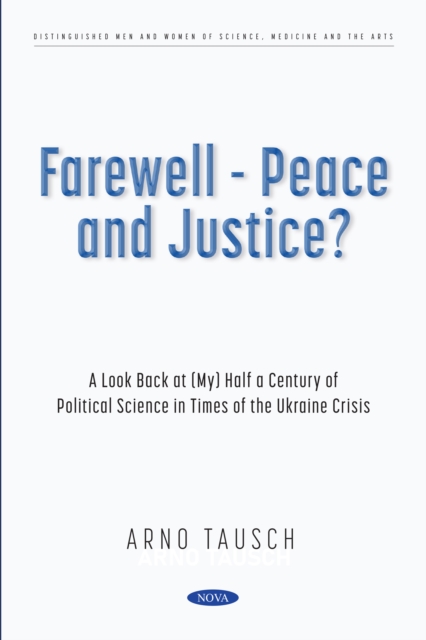 Farewell - Peace and Justice? A Look Back at (My) Half a Century of Political Science in Times of the Ukraine Crisis, PDF eBook