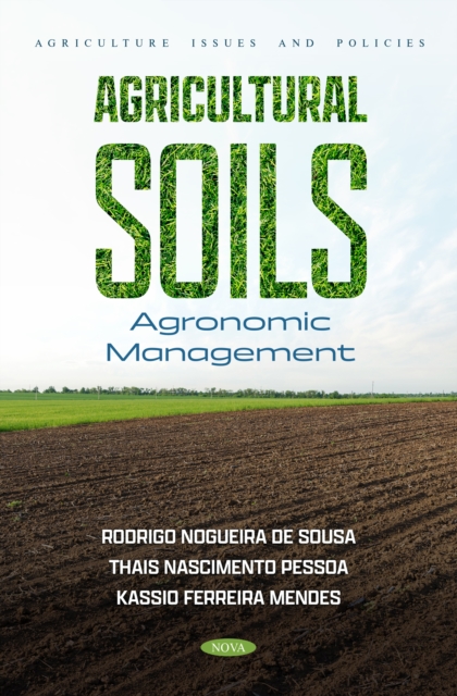 Agricultural Soils: Agronomic Management, PDF eBook