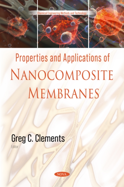 Properties and Applications of Nanocomposite Membranes, PDF eBook