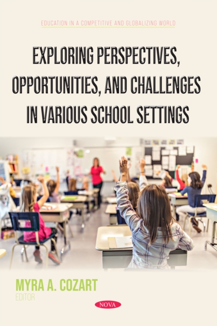 Exploring Perspectives, Opportunities, and Challenges in Various School Settings, PDF eBook