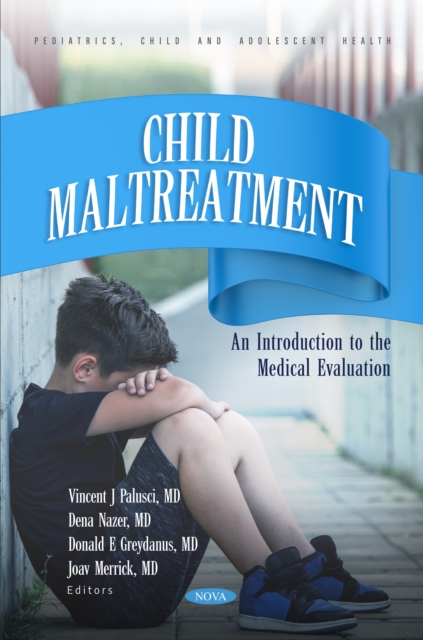 Child Maltreatment. An Introduction to the Medical Evaluation, PDF eBook