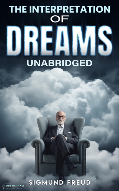 The Interpretation of Dreams - Unabridged, EPUB eBook