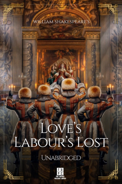 William Shakespeare's Love's Labour's Lost - Unabridged, EPUB eBook
