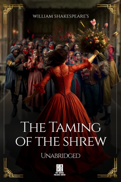 William Shakespeare's The Taming of the Shrew - Unabridged, EPUB eBook