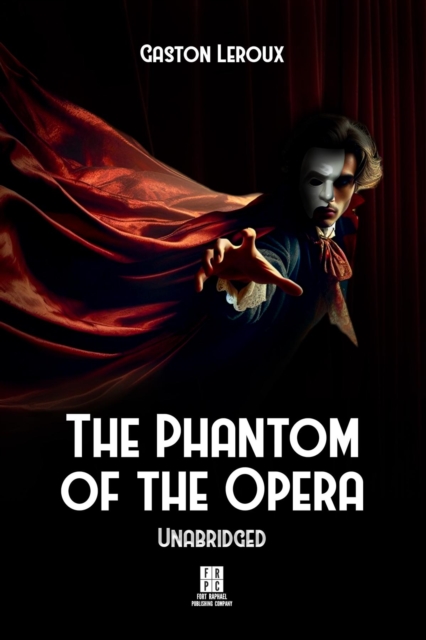 The Phantom of the Opera - Unabridged, EPUB eBook