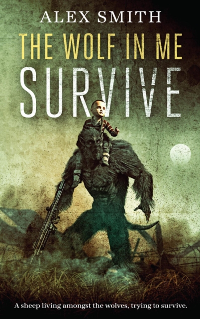 The Wolf In Me : Survive, EPUB eBook